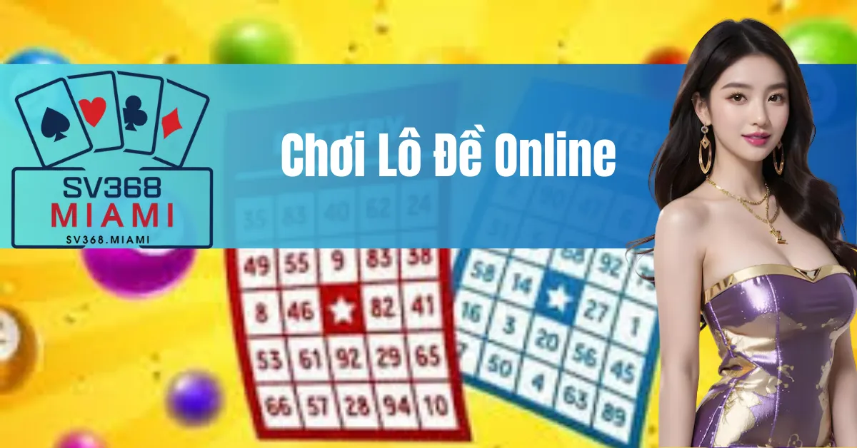 Chơi Lô Đề Online